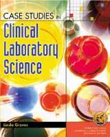 9780130887115-0130887110-Case Studies in Clinical Laboratory Science