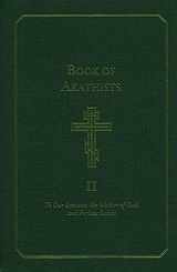 9780884650591-0884650596-The Book of Akathists: To Our Saviour, the Mother of God and Various Saints
