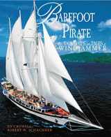 9780757001284-0757001289-Barefoot Pirate: The Tall Ships and Tales of Windjammer