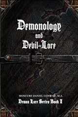 9781520365190-1520365195-DEMONOLOGY AND DEVIL-LORE (Demon Lore Series)