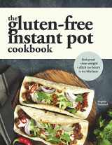9781983301209-1983301205-The Gluten-Free Instant Pot Cookbook: Easy and Fast Gluten-Free Recipes for Your Electric Pressure Cooker