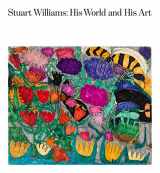 9781940396293-1940396298-Stuart Williams: His World and His Art