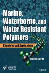 9781119184867-111918486X-Marine, Waterborne, and Water-Resistant Polymers: Chemistry and Applications