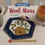 9781604685978-1604685972-Lunch-Hour Wool Minis: 14 Easy Projects to Stitch in No Time