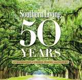 9780848744144-0848744144-Southern Living 50 Years: A Celebration of People, Places, and Culture