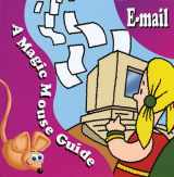 9780766022614-0766022617-E-Mail: A Magic Mouse Guide (Magic Mouse Guides)