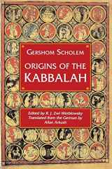 9780691020471-0691020477-Origins of the Kabbalah (Princeton Paperbacks)