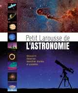 9782035879356-2035879353-Petit Larousse de l'astronomie (Hors collection Pratique)