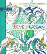 9781424549221-1424549221-Love Like an Ocean Coloring Journal (Majestic Expressions)