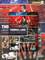 9781423450788-1423450787-Thomas Lang - Creative Coordination & Advanced Foot Technique: Book/DVD/CD Pack