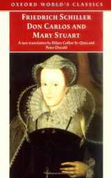 9780192839855-0192839853-Don Carlos and Mary Stuart (Oxford World's Classics)