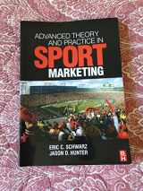9780750684910-0750684917-Advanced Theory and Practice in Sport Marketing