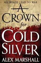 9780356505190-0356505197-A Crown for Cold Silver: Book One of the Crimson Empire