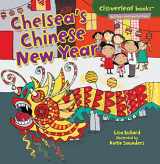 9780761385790-0761385797-Chelsea's Chinese New Year (Cloverleaf Books ™ ― Holidays and Special Days)