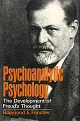 9780393093568-0393093565-Psychoanalytic Psychology: The Development of Freud's Thought