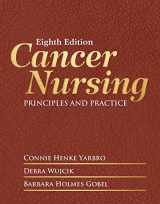 9781284055979-1284055973-Cancer Nursing: Principles and Practice