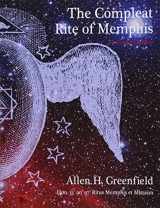 9781502371867-1502371863-The Compleat Rite of Memphis