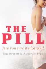 9781741750799-1741750792-The Pill: Are You Sure It's for You?