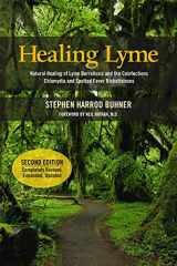 9780970869647-0970869649-Healing Lyme: Natural Healing of Lyme Borreliosis and the Coinfections Chlamydia and Spotted Fever Rickettsiosis, 2nd Edition