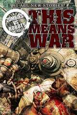9781613777664-1613777663-Zombies vs Robots: This Means War!