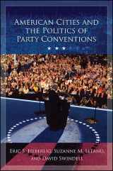 9781438466392-1438466390-American Cities and the Politics of Party Conventions