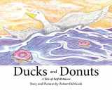 9781684010103-1684010101-Ducks and Donuts