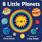9781492671244-149267124X-8 Little Planets: A Solar System Book for Kids with Unique Planet Cutouts