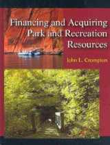 9781577666356-1577666356-Financing and Acquiring Park and Recreation Resources