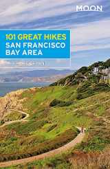 9781640490031-1640490035-Moon 101 Great Hikes San Francisco Bay Area (Moon Outdoors)