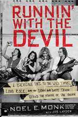 9780062474100-0062474103-Runnin' with the Devil: A Backstage Pass to the Wild Times, Loud Rock, and the Down and Dirty Truth Behind the Making of Van Halen