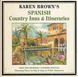 9780930328238-093032823X-Karen Brown's Spanish Country Hotels & Itineraries (KAREN BROWN'S SPANISH COUNTRY INNS AND ITINERARIES)