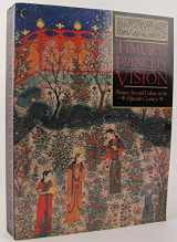 9780874747065-0874747066-TIMUR AND THE PRINCELY VISION, Persian Art and Culture in the Fifteenth Century