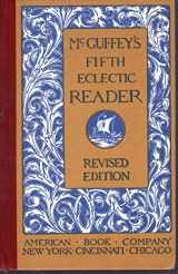9780442235659-0442235658-McGuffey's Fifth Eclectic Reader (Revised Edition)
