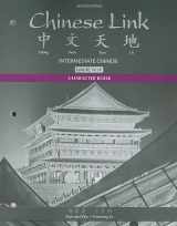 9780205783816-0205783813-Character Book for Chinese Link: Intermediate Chinese, Level 2/Part 2