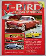 9780873415811-0873415817-T-Bird: 45 Years of Thunder