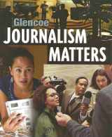 9780078807824-0078807824-Glencoe Journalism Matters, Student Edition (NTC: JOURNALISM TODAY)