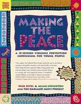 9780897932059-0897932056-Making the Peace: A 15-Session Violence Prevention Curriculum for Young People