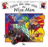 9780687048113-0687048117-Follow the Star with the Wise Men Action Rhyme Books (Action Rhyme Bible Stories)