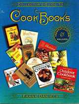 9781574324112-157432411X-Collector's Guide To Cookbooks: Identification & Values (Collector Books)