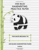 9781672206037-1672206030-Wide Ruled Handwriting Practice Paper: Notebook with 150 Blank Handwriting Practice Pages and Stuck Panda Cover, Lined Paper with Dotted Midline and ... (8.7mm) Spacing Between Horizontal Lines