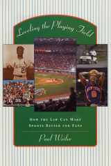 9780674006874-0674006879-Leveling the Playing Field: How the Law Can Make Sports Better for Fans
