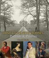 9781848892262-1848892268-Irish Country Houses: Portraits & Painters