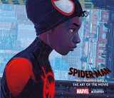 9781785659461-1785659464-Spider-Man: Into the Spider-Verse -The Art of the Movie