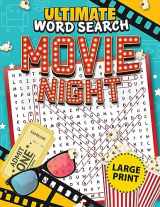 9781497104273-1497104270-Ultimate Word Search Movie Night (Fox Chapel Publishing) 100 Large Print Puzzles Celebrating Favorite Films, Including Titanic, Top Gun, Star Wars, The Avengers, The Godfather, Home Alone, and More