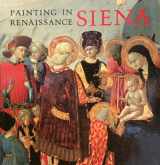 9780870995309-0870995308-Painting in Renaissance Siena, 1420-1500