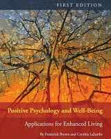 9781516506729-1516506723-Positive Psychology and Well-Being: Applications for Enhanced Living