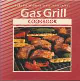 9780696000621-0696000628-Gas Grill Cookbook (Better Homes and Gardens(R))