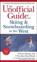 9780764539275-0764539272-The Unofficial Guide to Skiing and Snowboarding in the West (UNOFFICIAL GUIDE TO SKIING, SNOWBOARDING IN THE WEST)