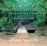 9780253029034-0253029031-Indiana University Bloomington: America's Legacy Campus (Well House Books)