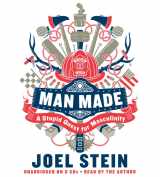 9781611135077-1611135079-Man Made: A Stupid Quest for Masculinity